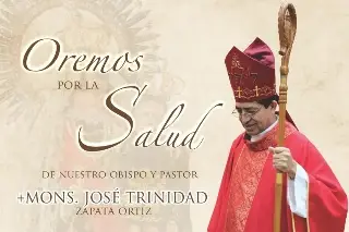 Hospitalizan a Obispo de la Diócesis de Papantla, Veracruz